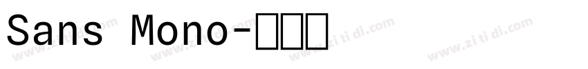 Sans Mono字体转换